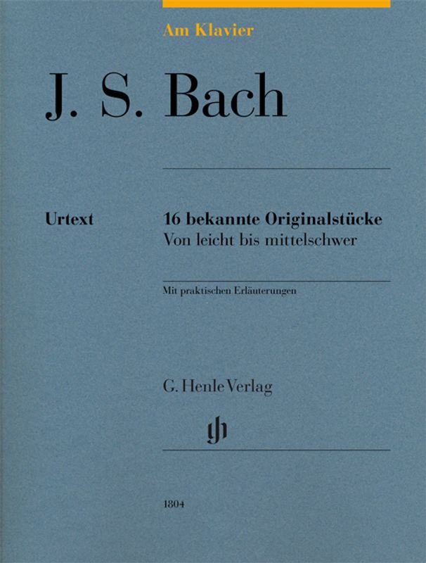 Johann Sebastian Bach - Bach: 16 bekannte Originalstücke