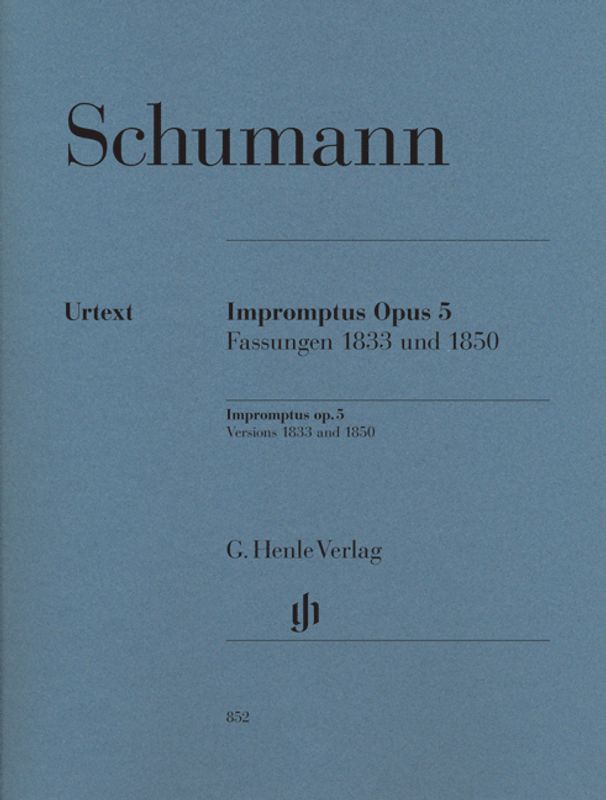 Robert Schumann - Impromptus Op.5 - Fassungen 1833 Und 1850