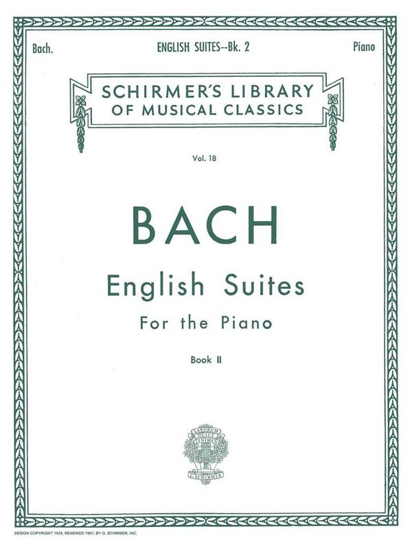 Johann Sebastian Bach - English Suites Book 2