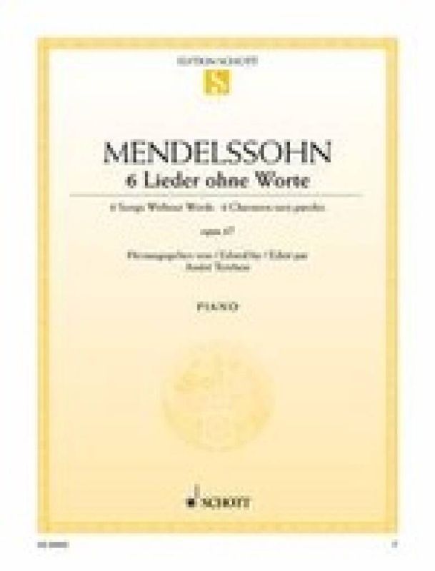 Felix Mendelssohn Bartholdy - 6 Songs Without Words op. 67
