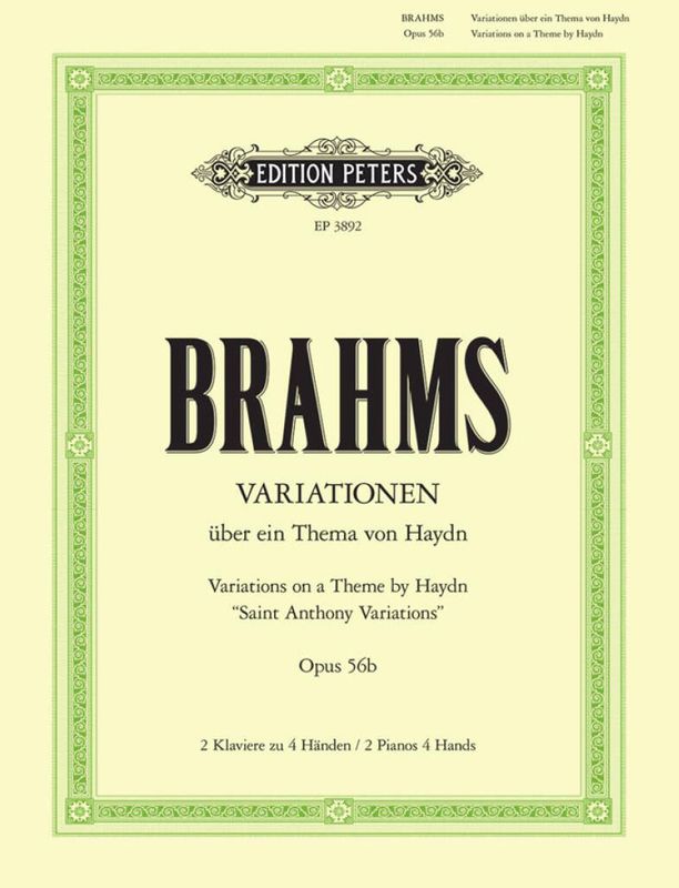 Johannes Brahms - St. Anthony Chorale And 8 Variations Op. 56b