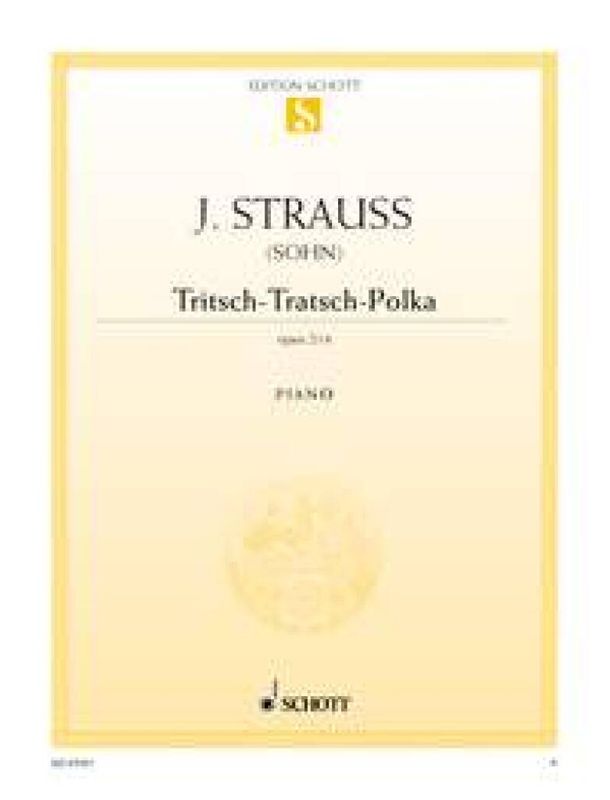 Johann Strauss Jr. - Tritsch Tratsch Polka Opus 214
