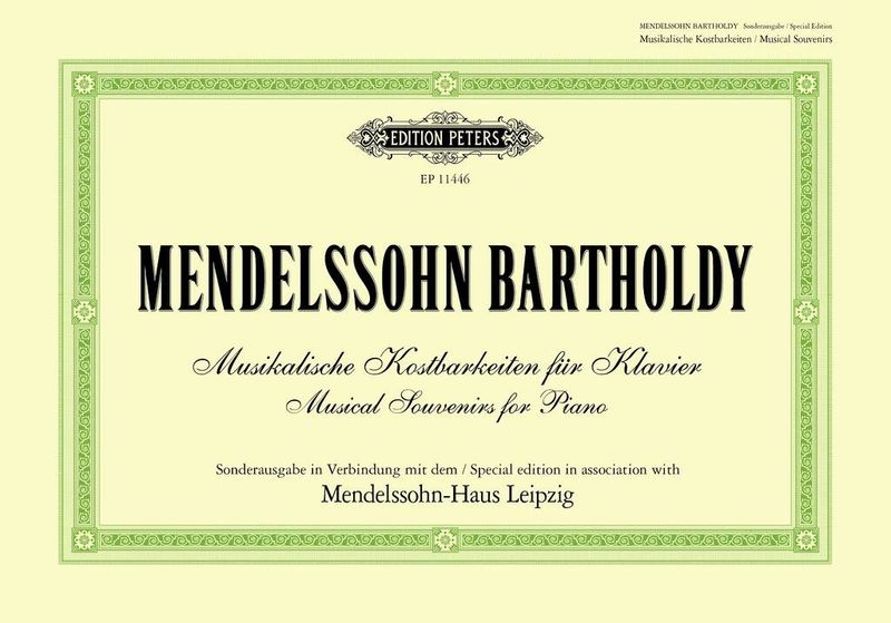 Felix Mendelssohn - Mendelssohn-Bartholdy -Musical Souvenirs for