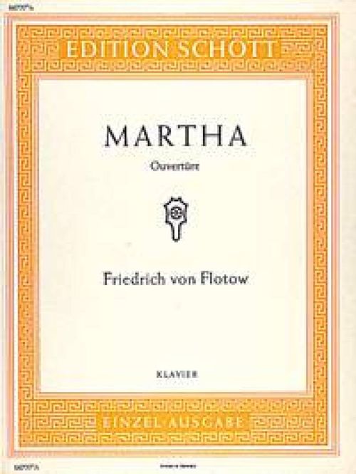 Hovedbilde Friedrich von Flotow - Martha Ouverture