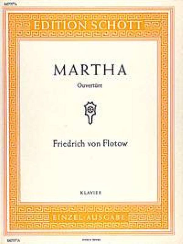 Friedrich von Flotow - Martha Ouverture