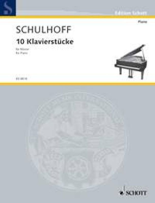 Erwin Schulhoff - 10 Piano Pieces op. 30
