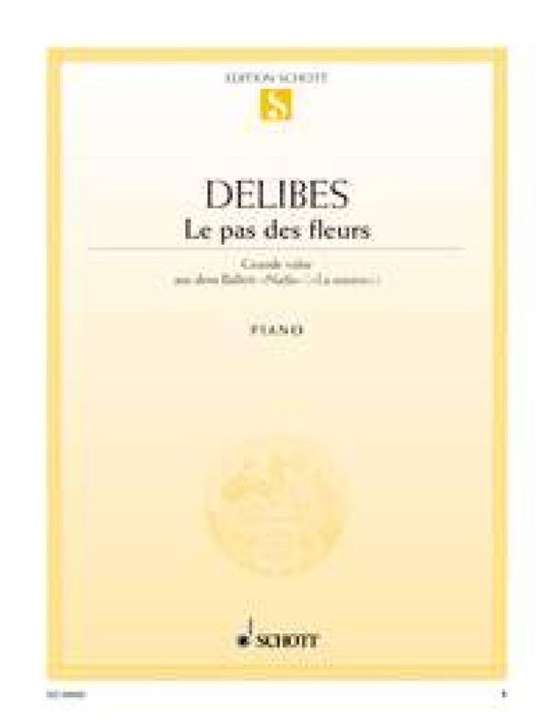 Léo Delibes - Pas Des Fleurs