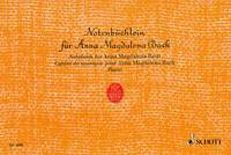 Johann Sebastian Bach - Notenbuchlein Fur A.M.Bach