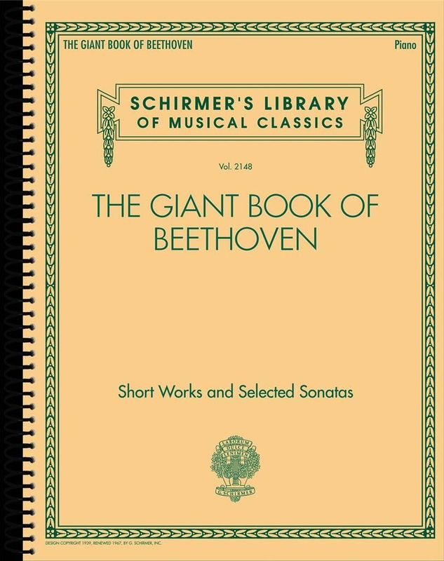 Ludwig van Beethoven - The Giant Book of Beethoven