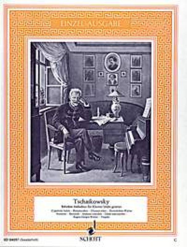 Pyotr Ilyich Tchaikovsky - Tschaikowsky