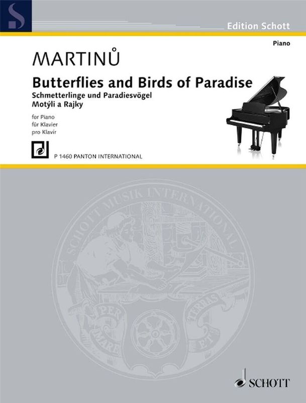 Bohuslav Martinu - Butterflies and Birds of Paradise H 127