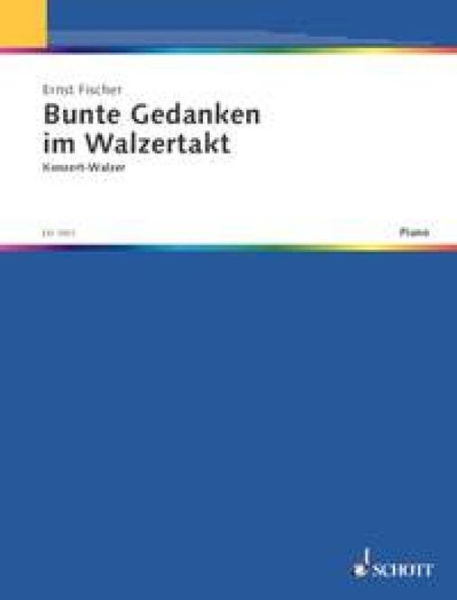 Hovedbilde Ernst Fischer - Bunte Gedanken