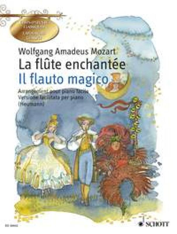 Wolfgang Amadeus Mozart - Il flauto Magico / La Flûte enchantée 