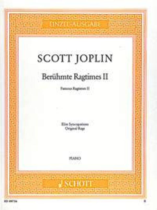 Scott Joplin - Beruhmte Ragtimes 2