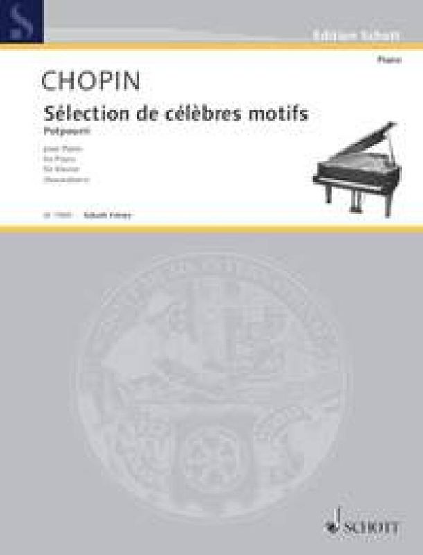 Frédéric Chopin - Selection de celèbres motifs