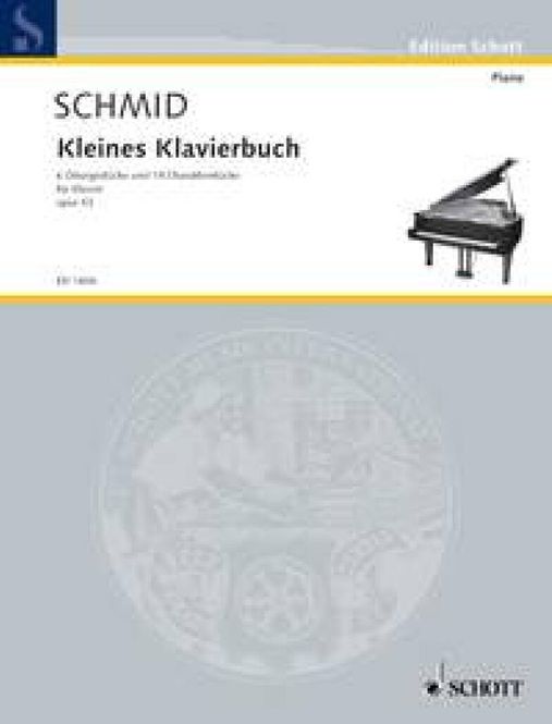 Hovedbilde Heinrich Kaspar Schmid - Kleines Klavierbuch op. ...
