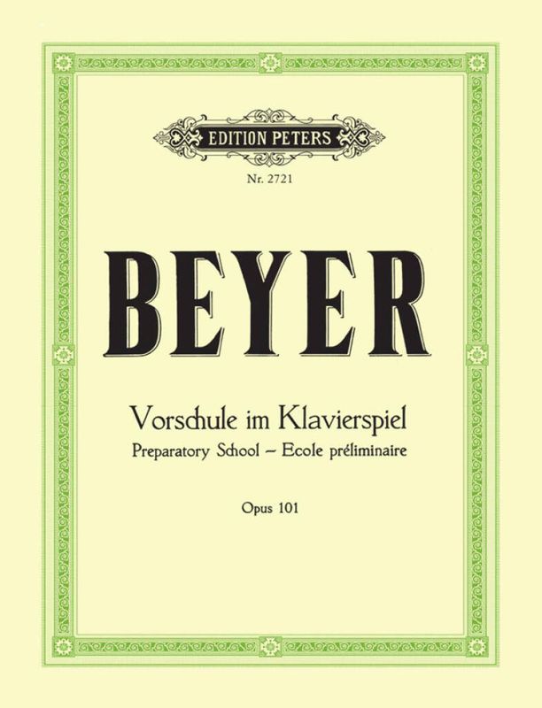 Ferdinand Beyer - Vorschule im Klavierspiel Op.101