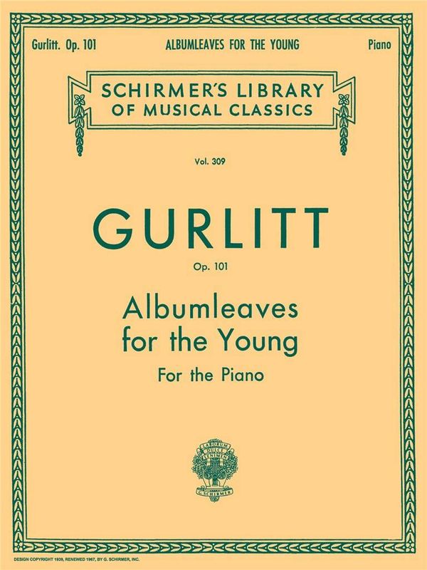 Cornelius Gurlitt - Albumleaves for the Young, Op. 101
