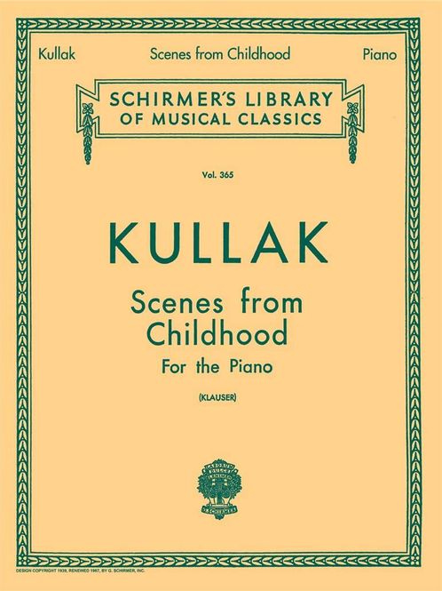 Hovedbilde Theodor Kullak - Scenes from Childhood, Op. 62 ...