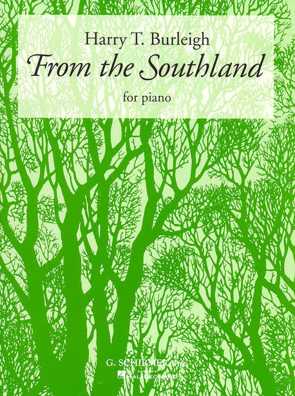 Harry T. Burleigh - From the Southland