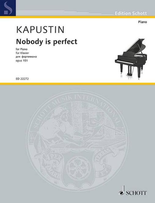 Hovedbilde Nikolai Kapustin - Nobody is perfect op. 151