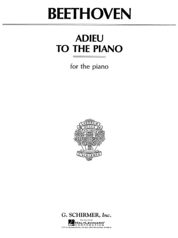 Ludwig van Beethoven - Adieu To The Piano