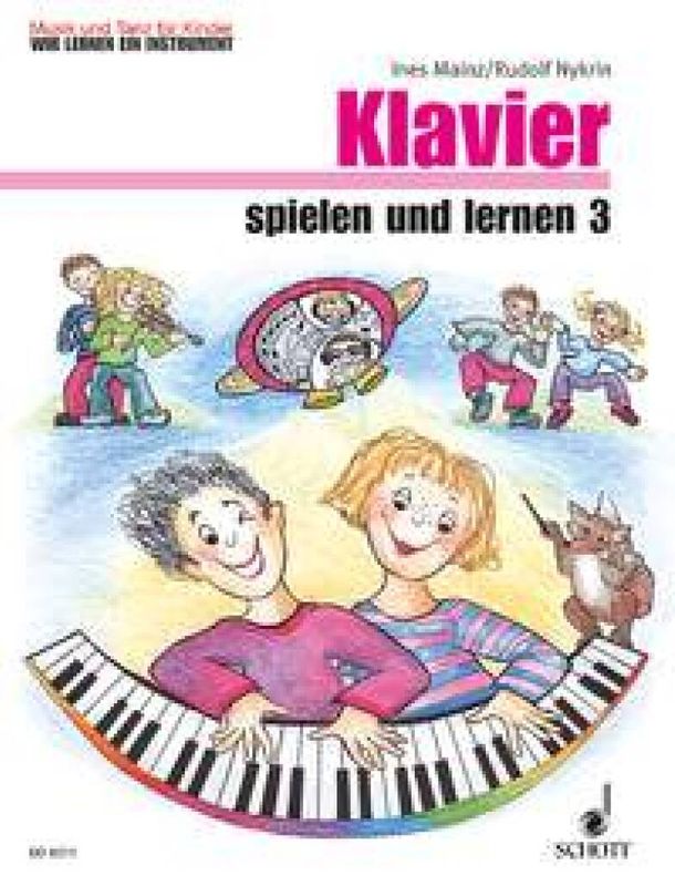 Ines Mainz & Rudolf Nykrin - Klavier spielen und lernen Band 3