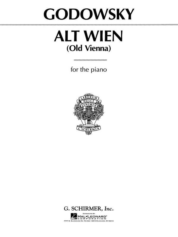 Leopold Godowsky - Alt Wien (Old Vienna)