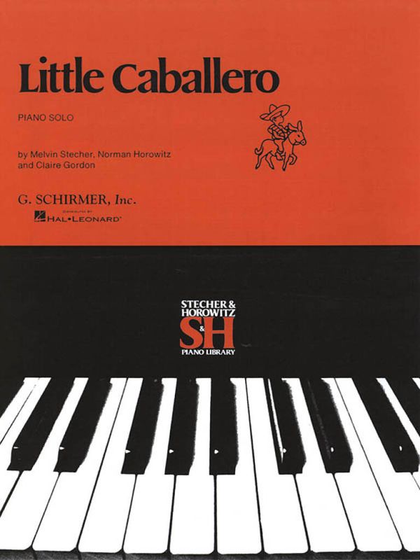 Melvin Stecher & Norman Horowitz - Little Caballero