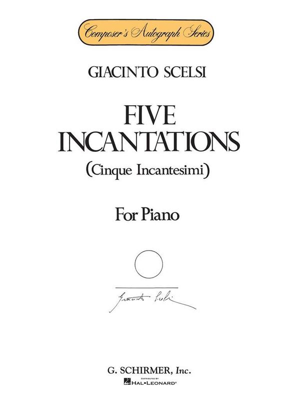 Giacinto Scelsi - 5 Incantations