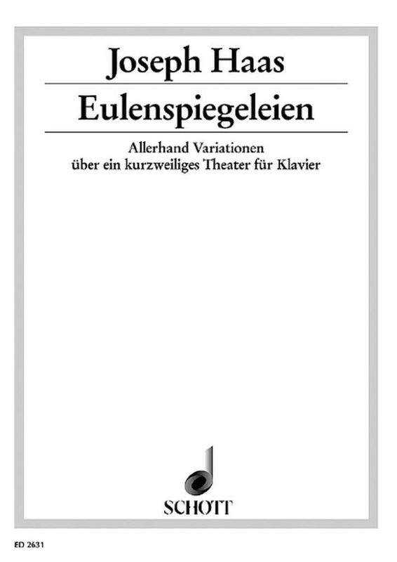 Josef Haas - Eulenspiegeleien op. 39