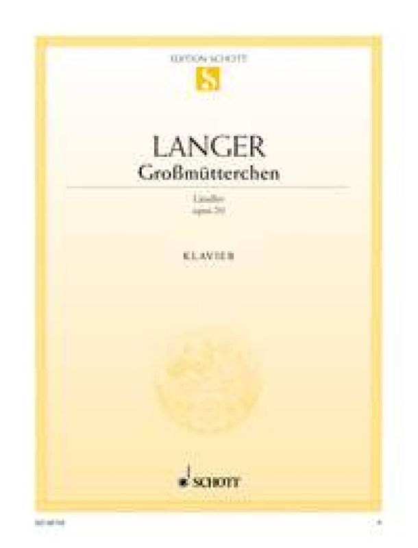 Gustav Langer - Grossmutterchen Opus 20