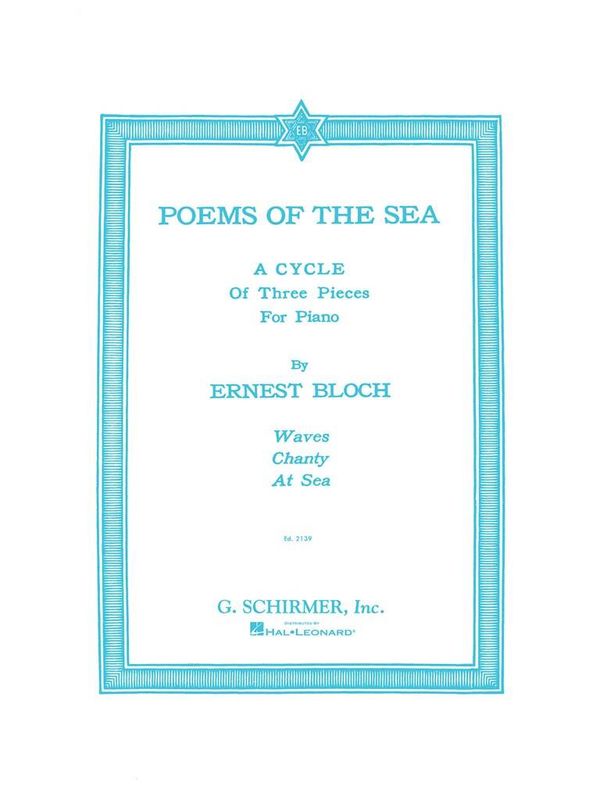 Ernest Bloch - Poems of the Sea