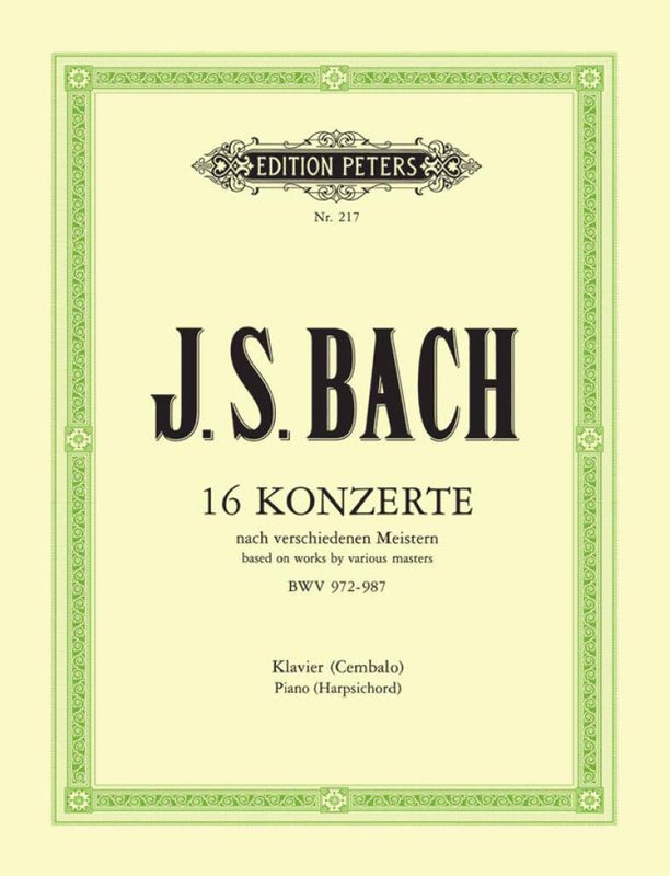 Johann Sebastian Bach - 16 Concerten BWV972-987 
