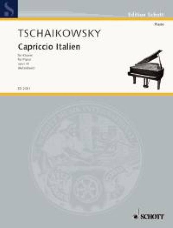 Pyotr Ilyich Tchaikovsky - Capriccio Italien Opus 45