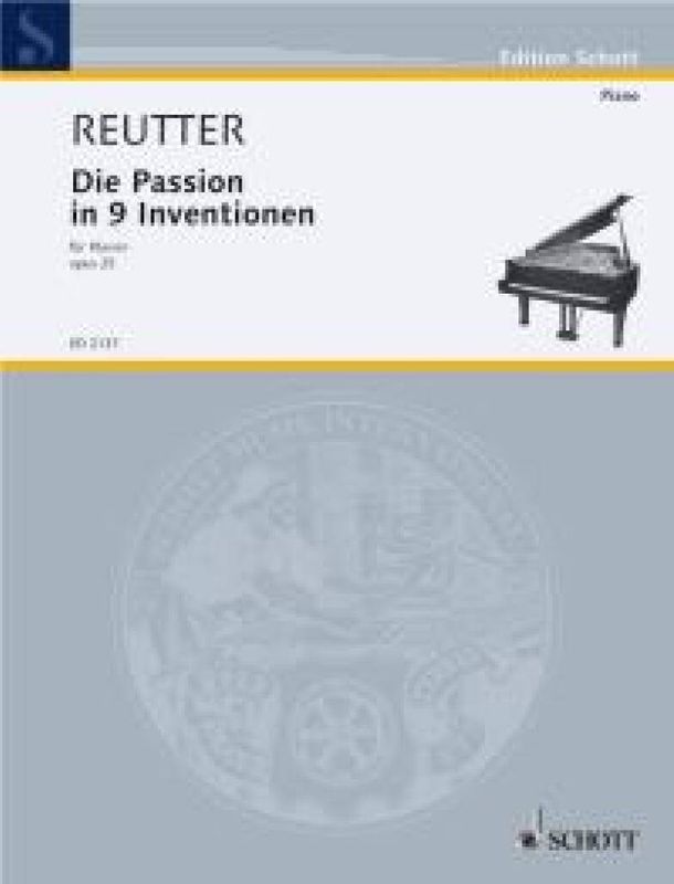 Hermann Reutter - Die Passion in 9 Inventionen op. 25