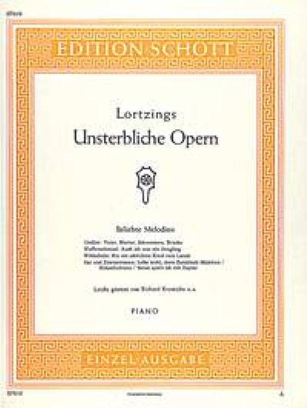 Albert Lortzing - Unsterbliche Opern