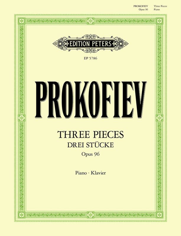 Sergei Prokofiev - Three Pieces for Piano Op. 96 (1941/42)