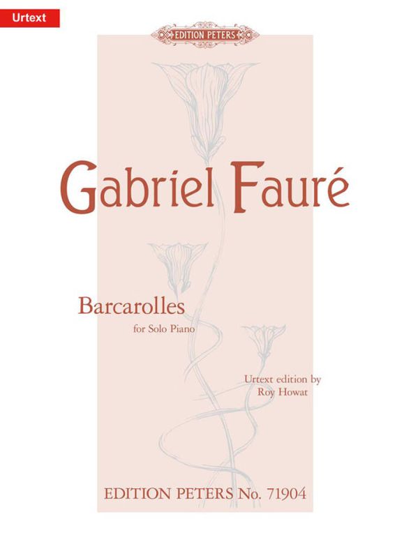 Gabriel Fauré - Barcarolles