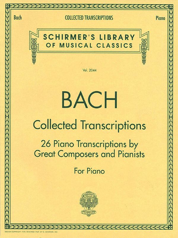 Johann Sebastian Bach - Collected Transcriptions