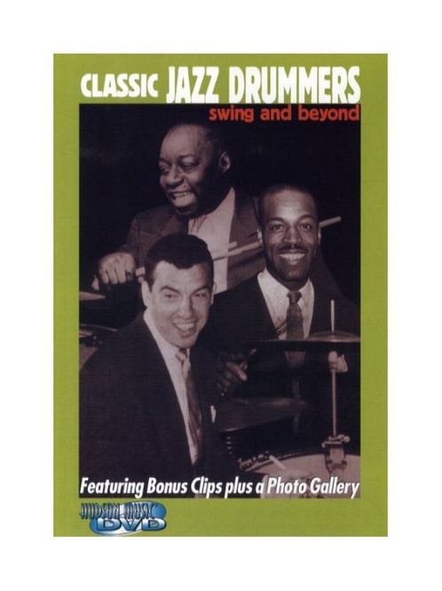 Hovedbilde Classic Jazz Drummers Swing And Beyond