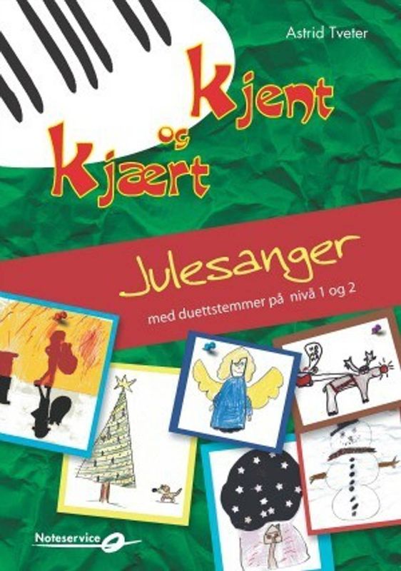 Kjent og kjært Julesanger -Nivå 1 & 2 