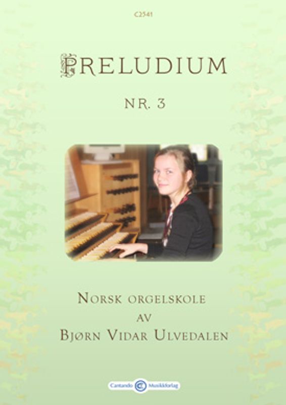 Preludium 3 - Norsk Orgelskole