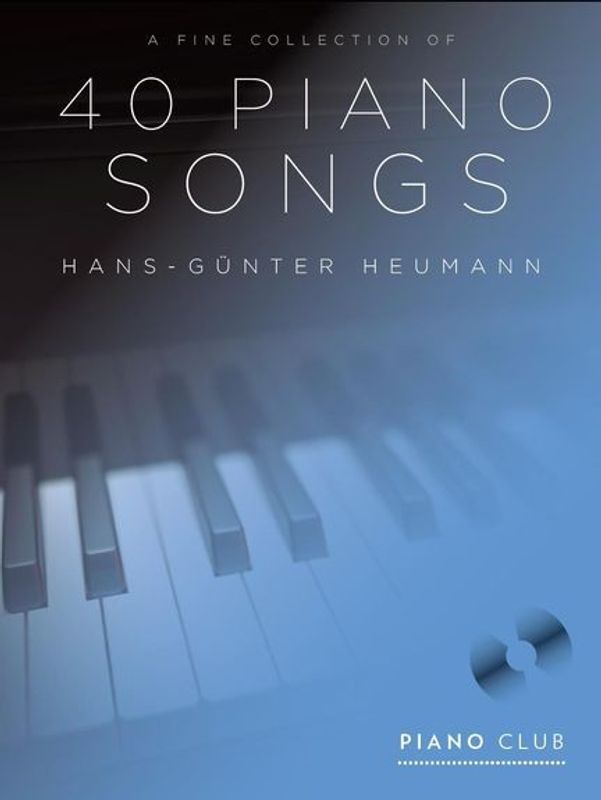 Piano Club: A Fine Selection Of 40 Piano Songs Hans-Günther Heum