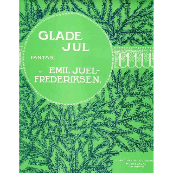 Hovedbilde Juel-Frederiksen, Emil: Glade Jul Fantasi for ...